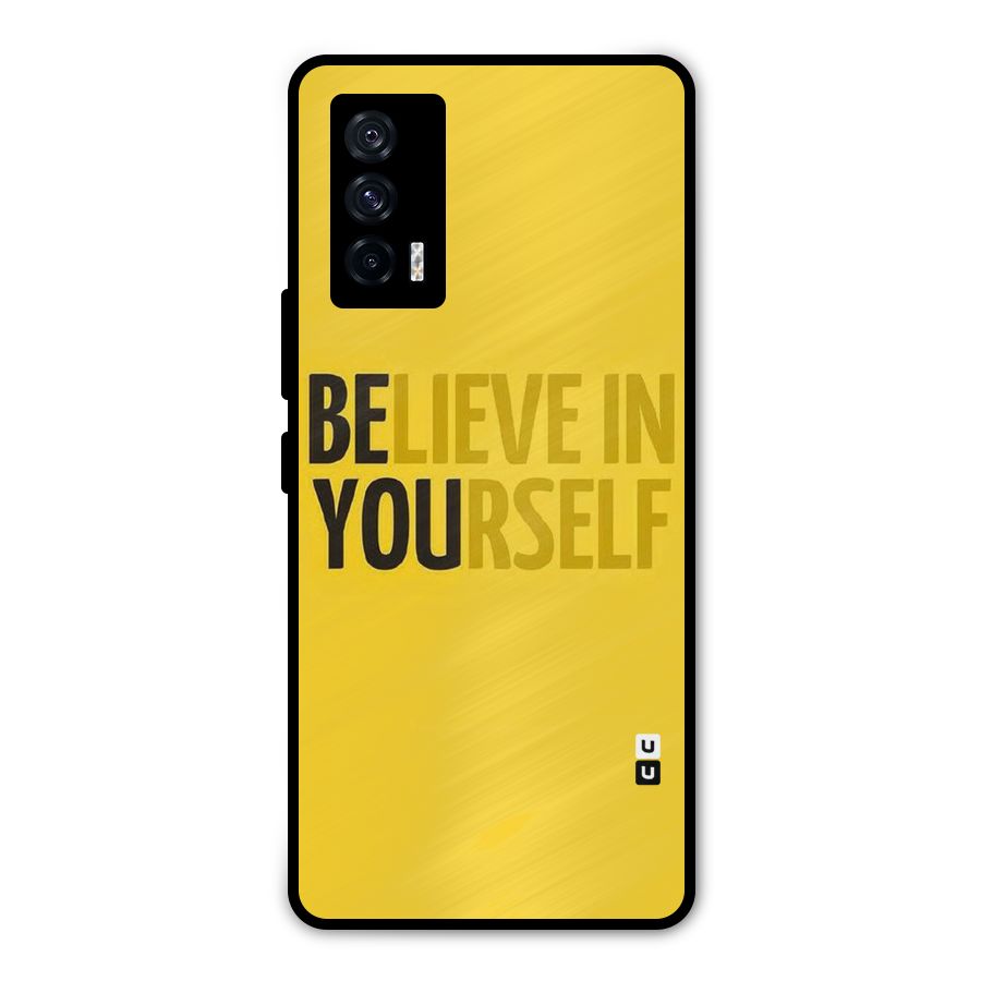 Believe Yourself Yellow Metal Back Case for iQOO 7 5G