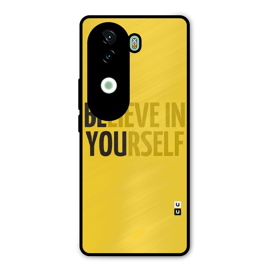 Believe Yourself Yellow Metal Back Case for iQOO Z9s
