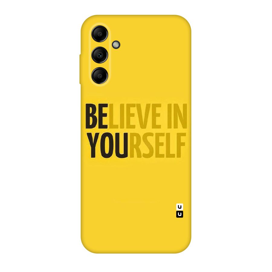 Believe Yourself Yellow Original Polycarbonate Back Case for Galaxy A14 5G