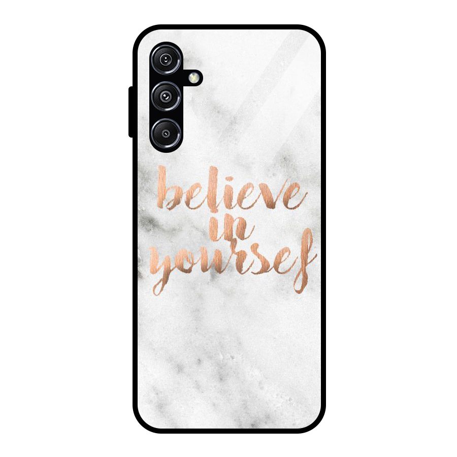 Believe in Yourself Glass Back Case for Galaxy M34 5G