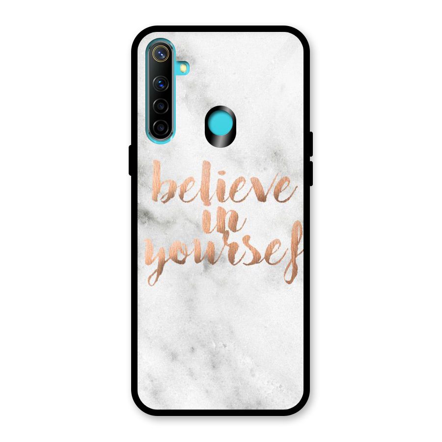 Believe in Yourself Glass Back Case for Realme 5