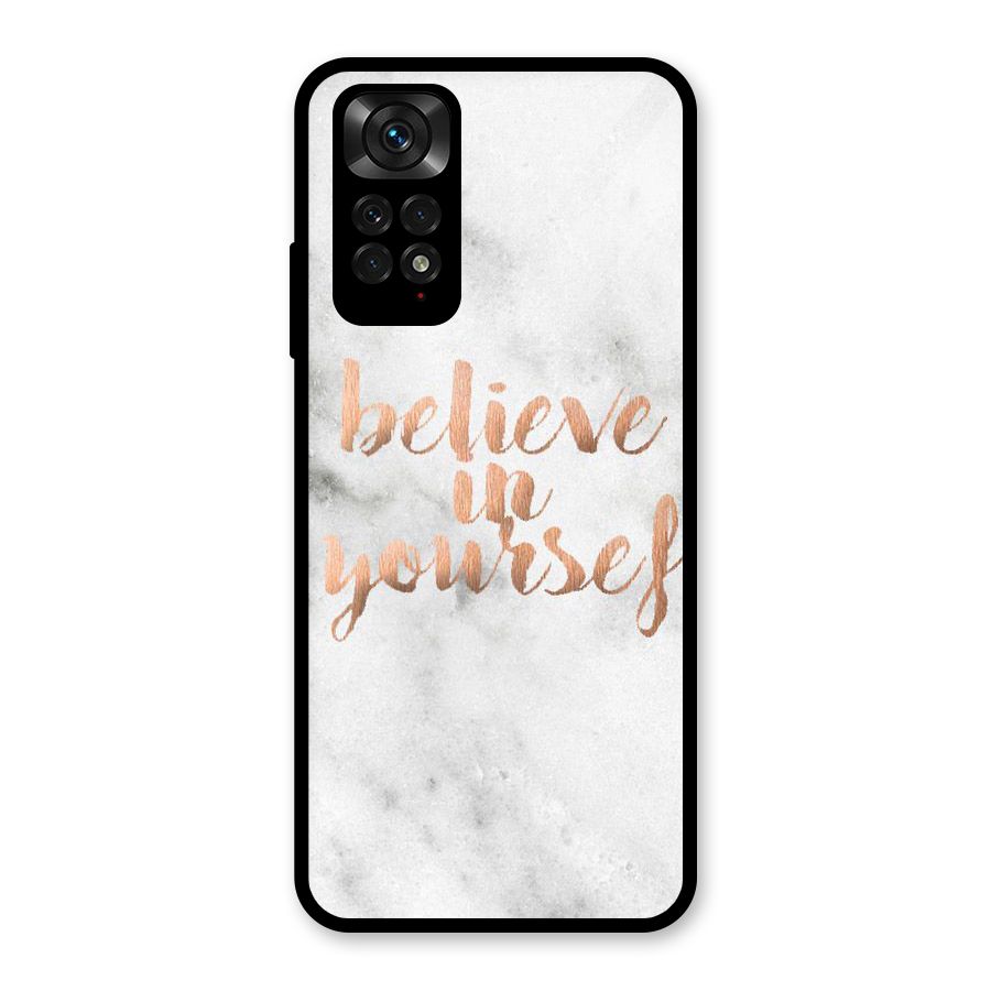 Believe in Yourself Glass Back Case for Redmi Note 11S