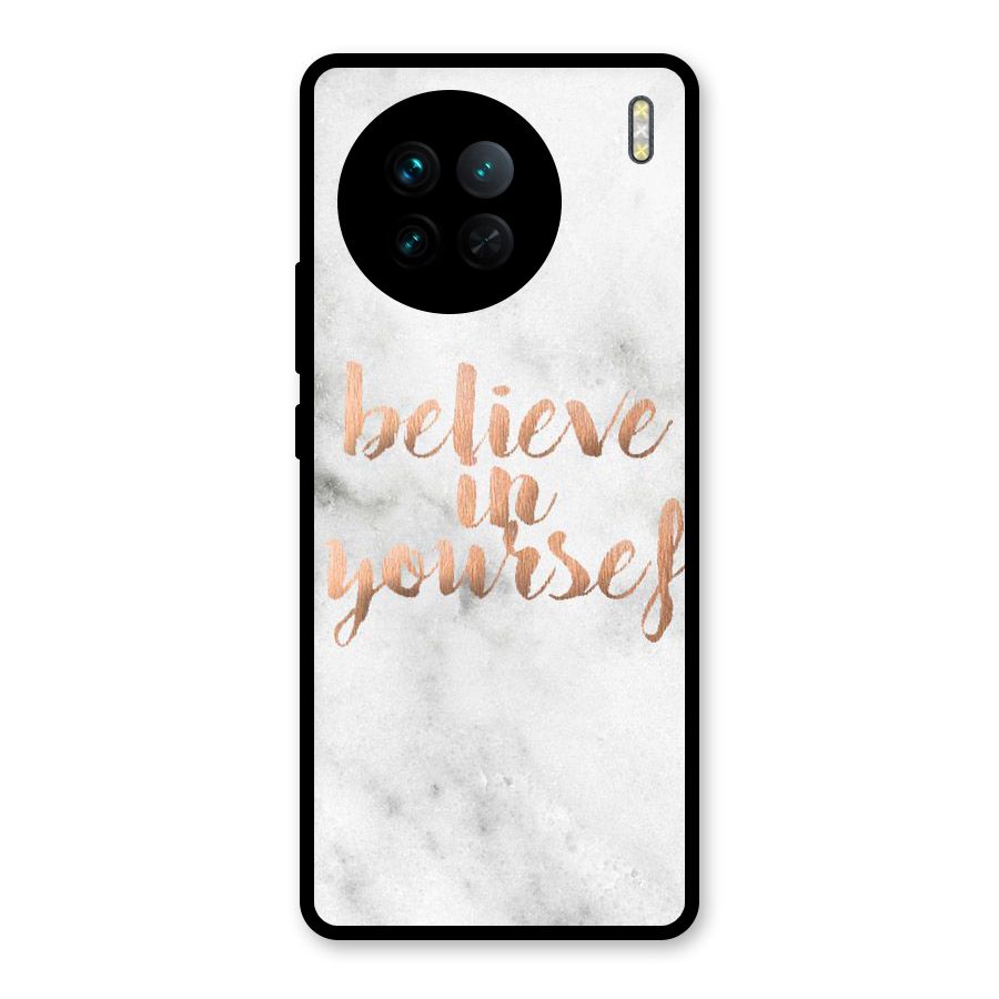 Believe in Yourself Glass Back Case for Vivo X90