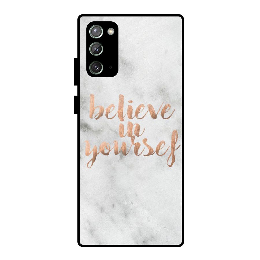 Believe in Yourself Metal Back Case for Galaxy Note 20