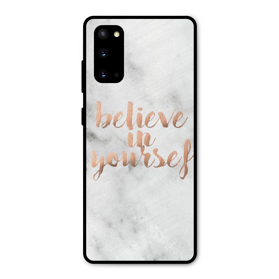 Believe in Yourself Metal Back Case for Galaxy S20
