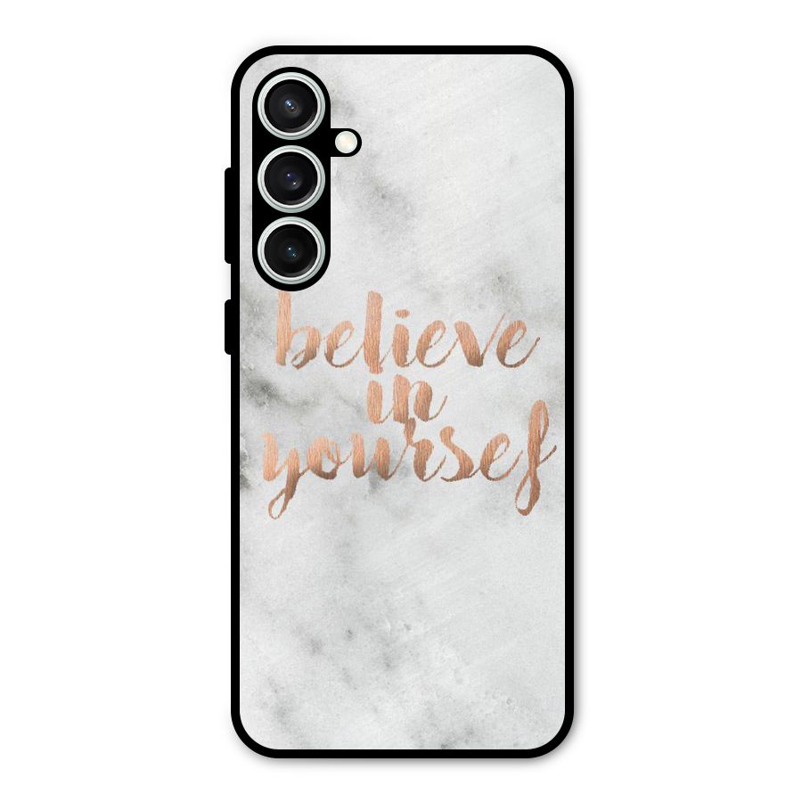 Believe in Yourself Metal Back Case for Galaxy S23 FE