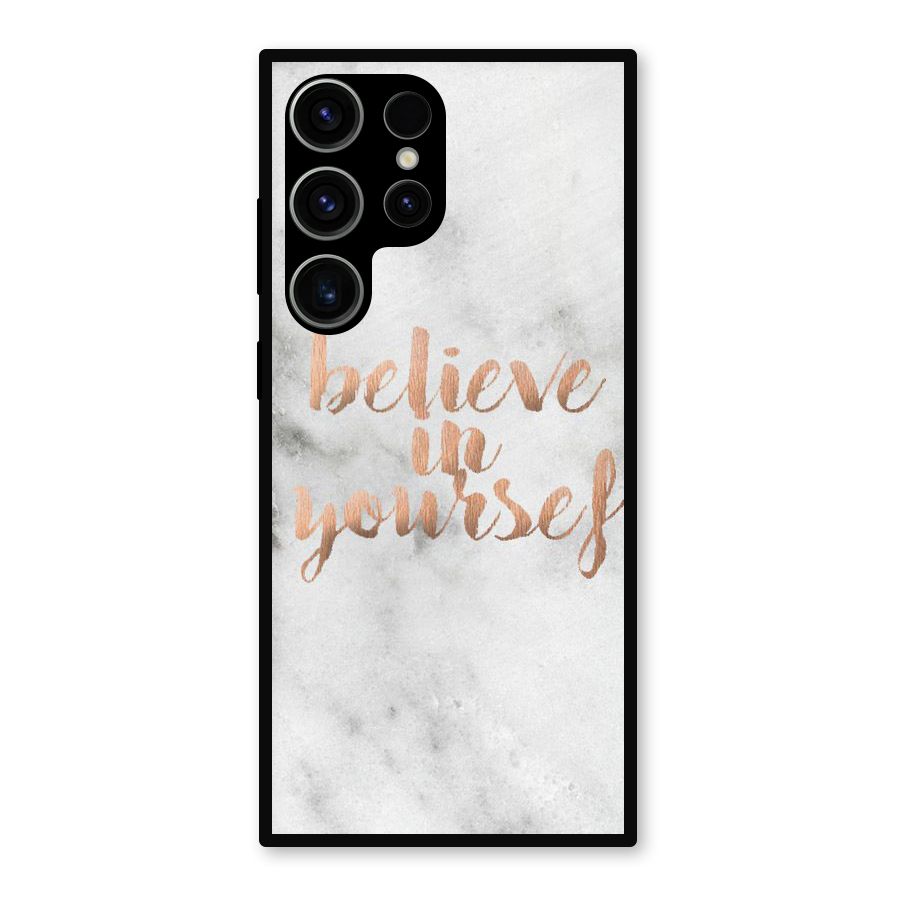 Believe in Yourself Metal Back Case for Galaxy S23 Ultra