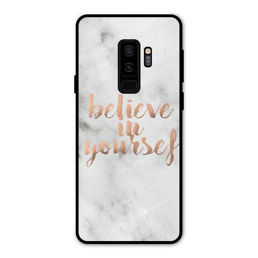 Believe in Yourself Metal Back Case for Galaxy S9 Plus