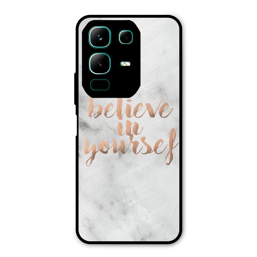 Believe in Yourself Metal Back Case for Infinix Note 50x