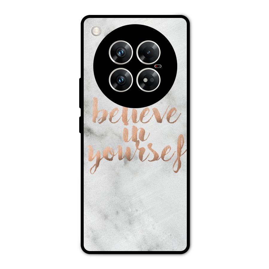 Believe in Yourself Metal Back Case for Infinix Zero 40 5G