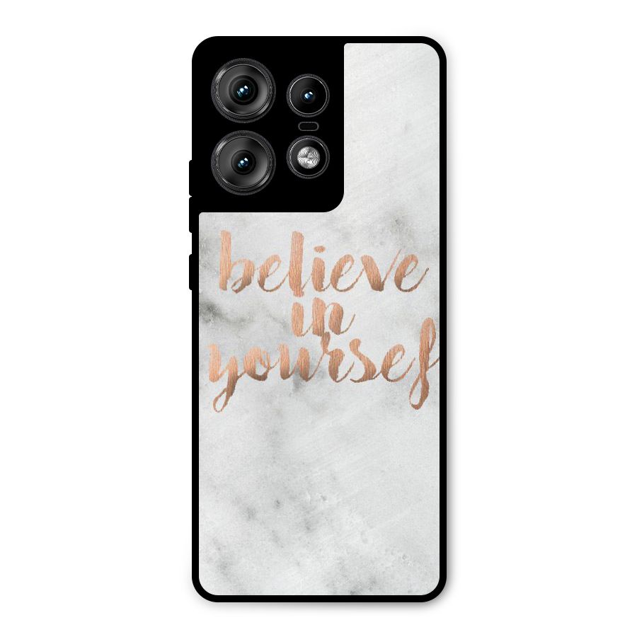 Believe in Yourself Metal Back Case for Motorola Edge 50 Pro