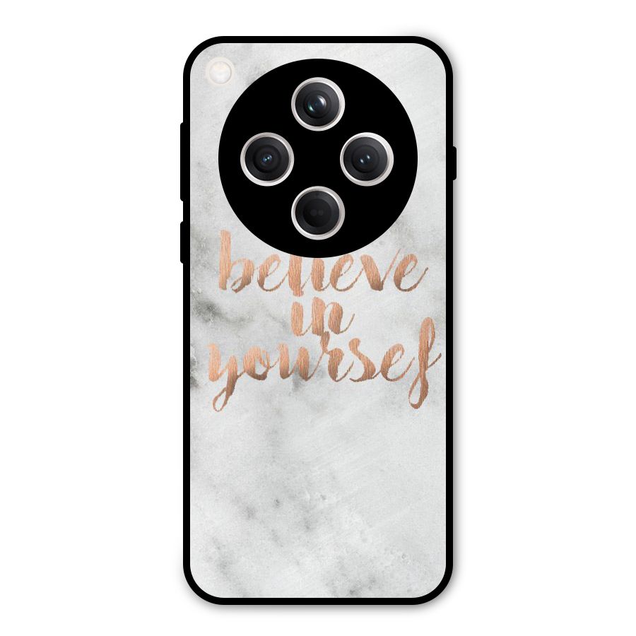 Believe in Yourself Metal Back Case for Oppo Find X8