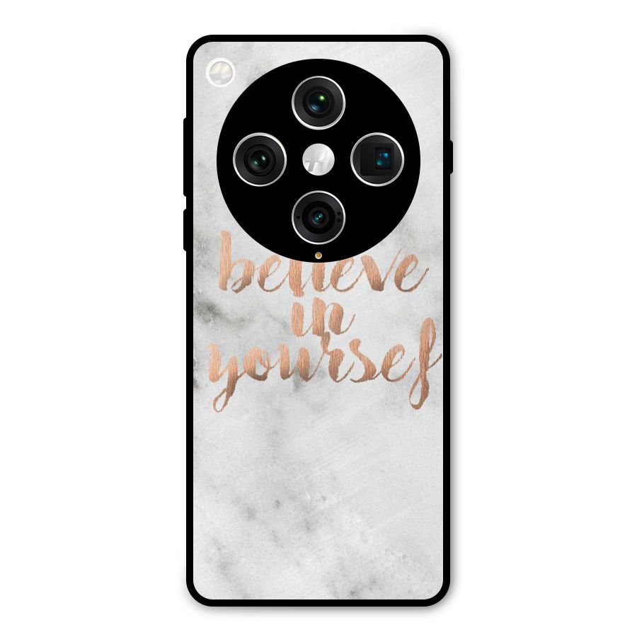 Believe in Yourself Metal Back Case for Oppo Find X8 Pro