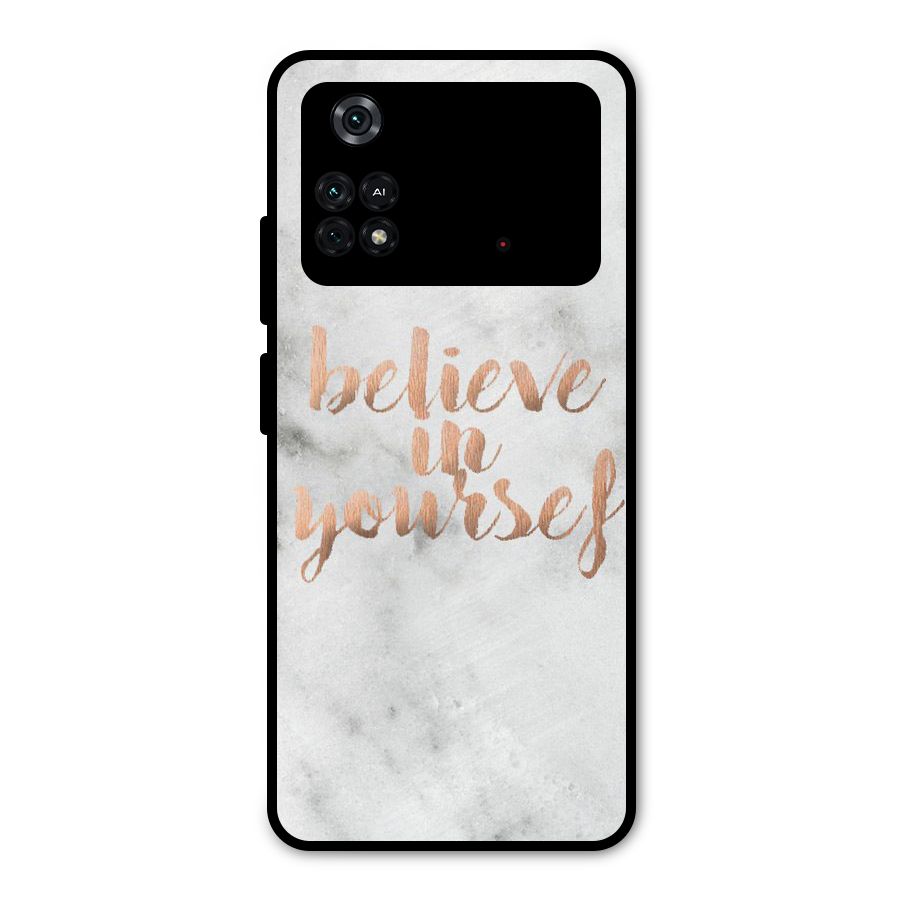 Believe in Yourself Metal Back Case for Poco M4 Pro 4G