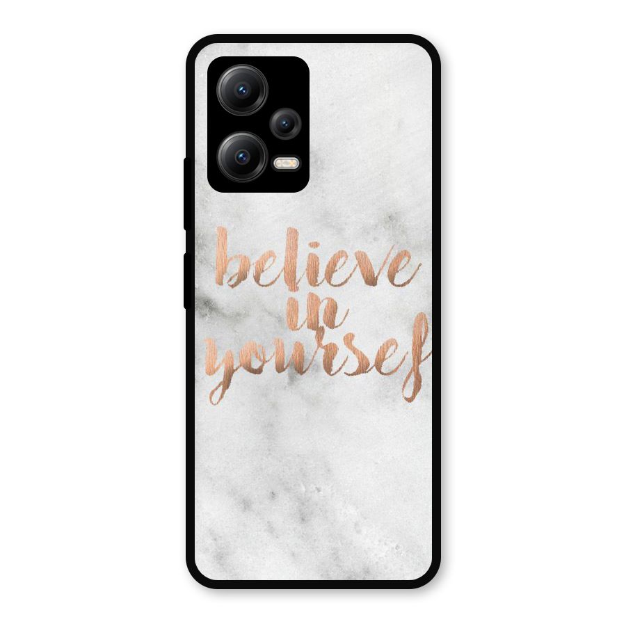 Believe in Yourself Metal Back Case for Redmi Note 12 5G