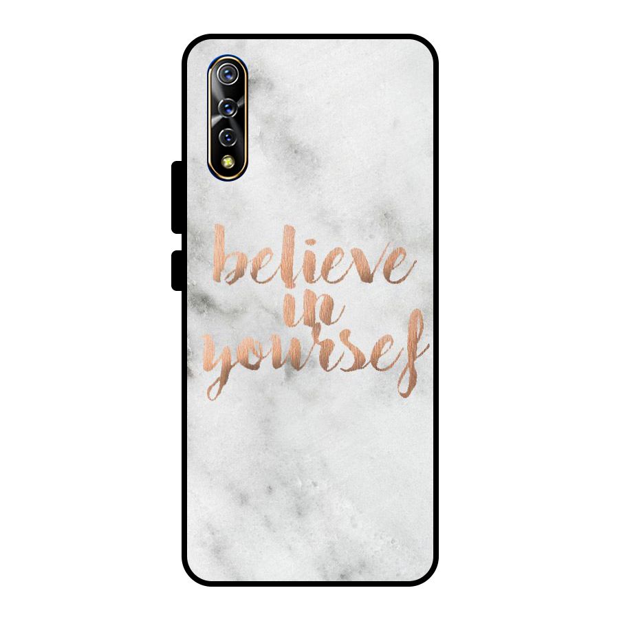 Believe in Yourself Metal Back Case for Vivo S1