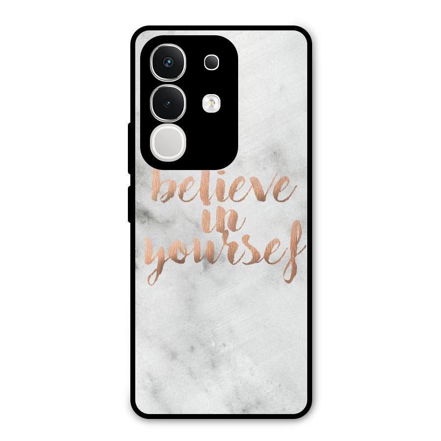 Believe in Yourself Metal Back Case for Vivo T4x