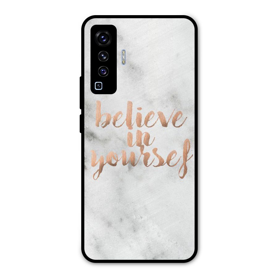 Believe in Yourself Metal Back Case for Vivo X50