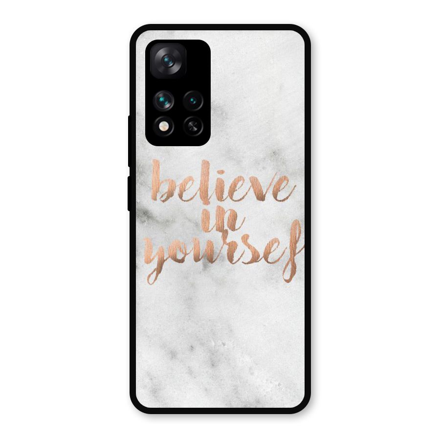 Believe in Yourself Metal Back Case for Xiaomi 11i 5G