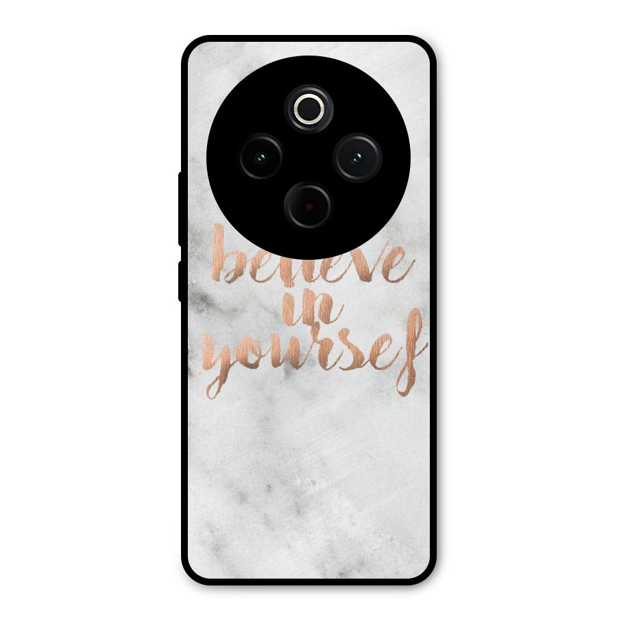Believe in Yourself Metal Back Case for iQOO Z10
