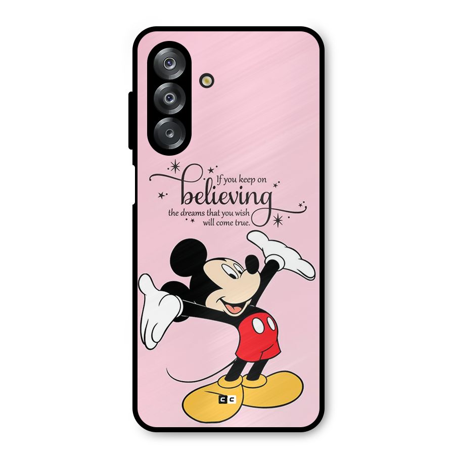 Believing Dreams Metal Back Case for Galaxy A26