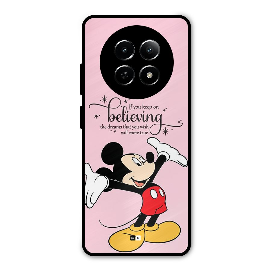 Believing Dreams Metal Back Case for Realme Narzo N65