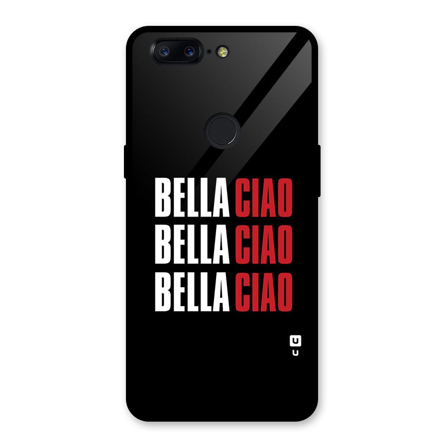 Bella Ciao Bella Ciao Bella Ciao Glass Back Case for OnePlus 5T