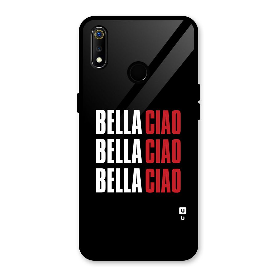Bella Ciao Bella Ciao Bella Ciao Glass Back Case for Realme 3