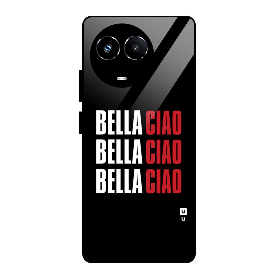 Bella Ciao Bella Ciao Bella Ciao Glass Back Case for Realme Narzo 60X