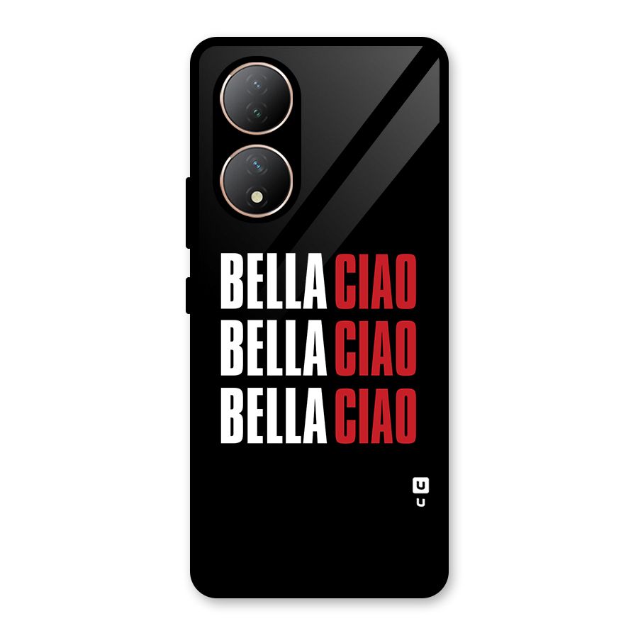 Bella Ciao Bella Ciao Bella Ciao Glass Back Case for Vivo Y100A