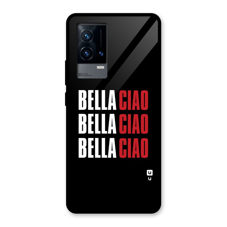 Bella Ciao Bella Ciao Bella Ciao Glass Back Case for iQOO 9 5G