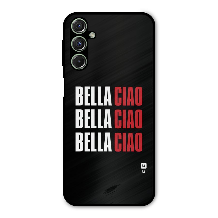 Bella Ciao Bella Ciao Bella Ciao Metal Back Case for Galaxy M34