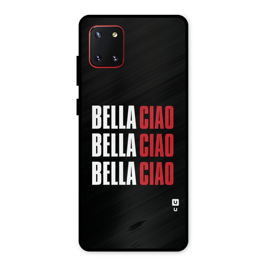 Bella Ciao Bella Ciao Bella Ciao Metal Back Case for Galaxy Note 10 Lite