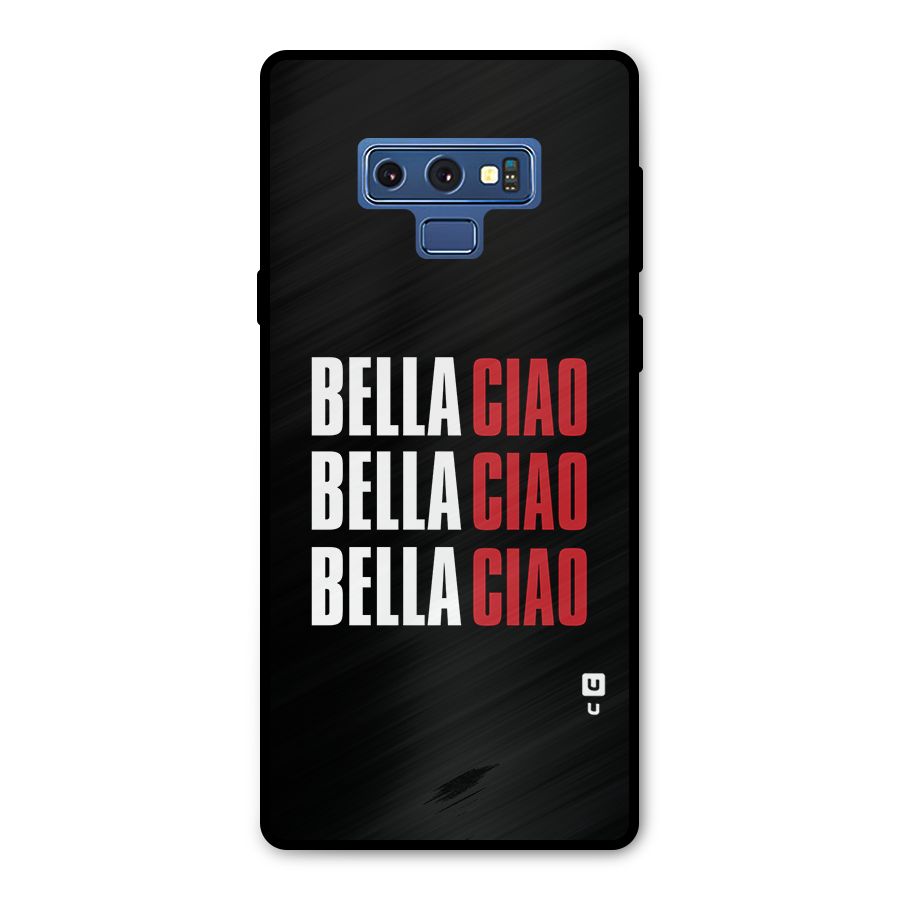 Bella Ciao Bella Ciao Bella Ciao Metal Back Case for Galaxy Note 9