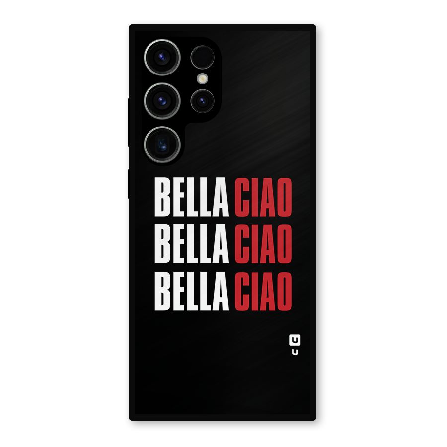 Bella Ciao Bella Ciao Bella Ciao Metal Back Case for Galaxy S23 Ultra
