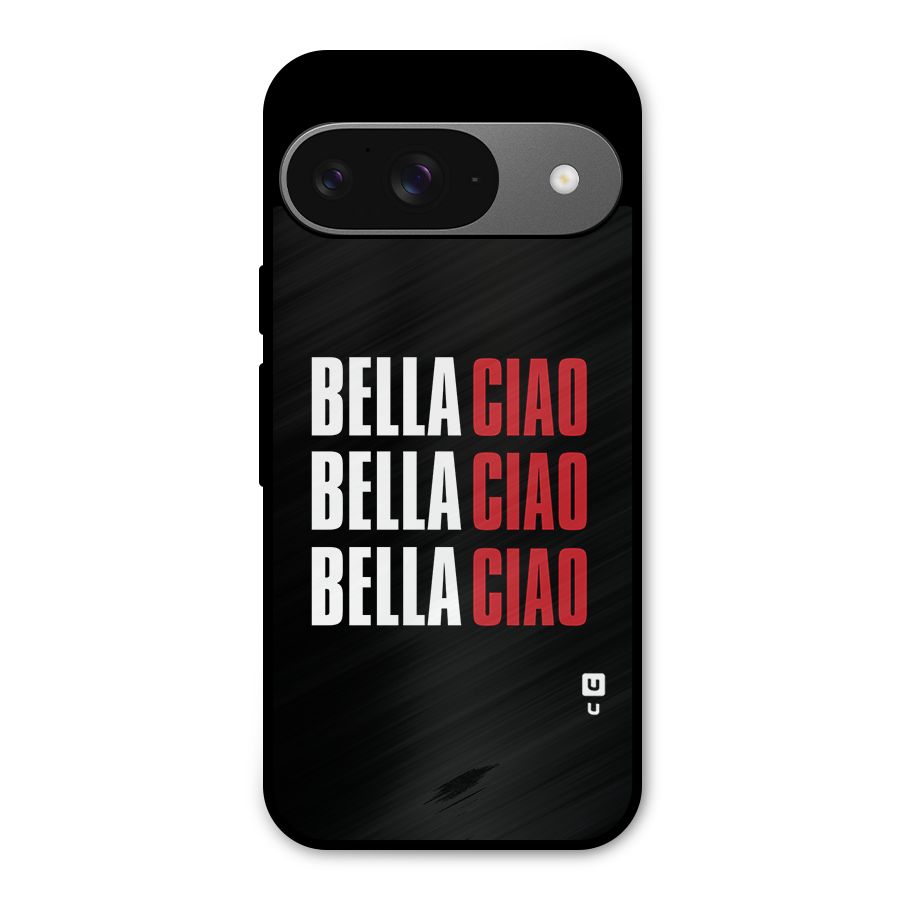 Bella Ciao Bella Ciao Bella Ciao Metal Back Case for Google Pixel 9