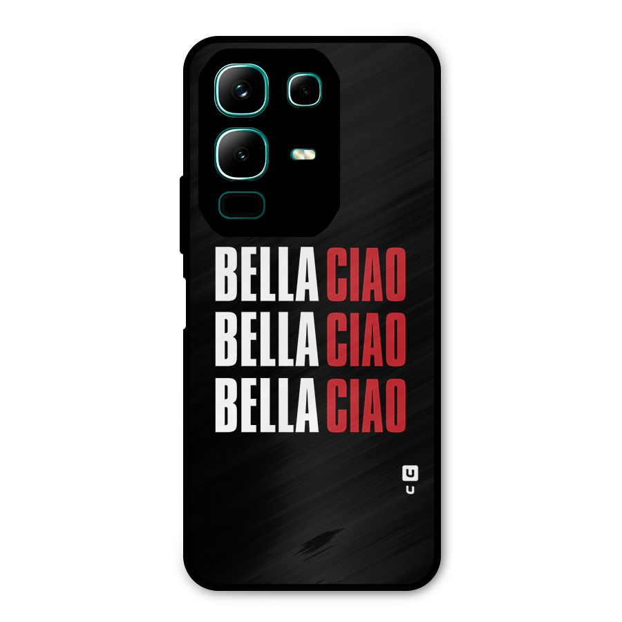 Bella Ciao Bella Ciao Bella Ciao Metal Back Case for Infinix Note 50x