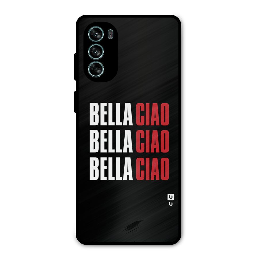 Bella Ciao Bella Ciao Bella Ciao Metal Back Case for Moto G62