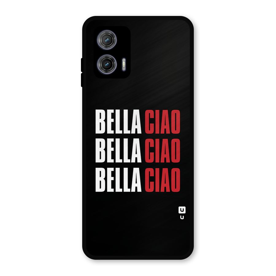 Bella Ciao Bella Ciao Bella Ciao Metal Back Case for Moto G73