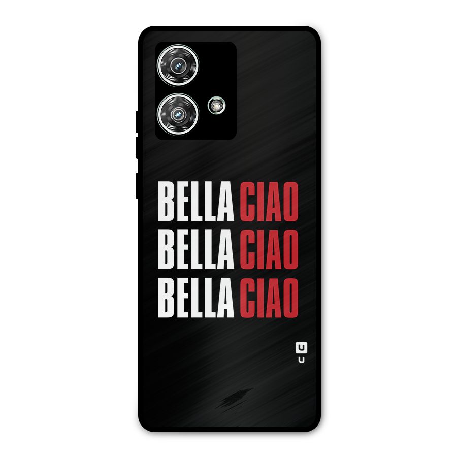 Bella Ciao Bella Ciao Bella Ciao Metal Back Case for Motorola Edge 40 Neo