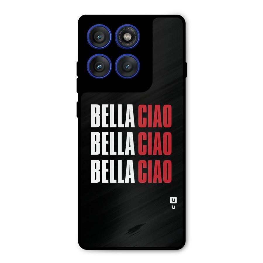 Bella Ciao Bella Ciao Bella Ciao Metal Back Case for Motorola Edge 60 Pro
