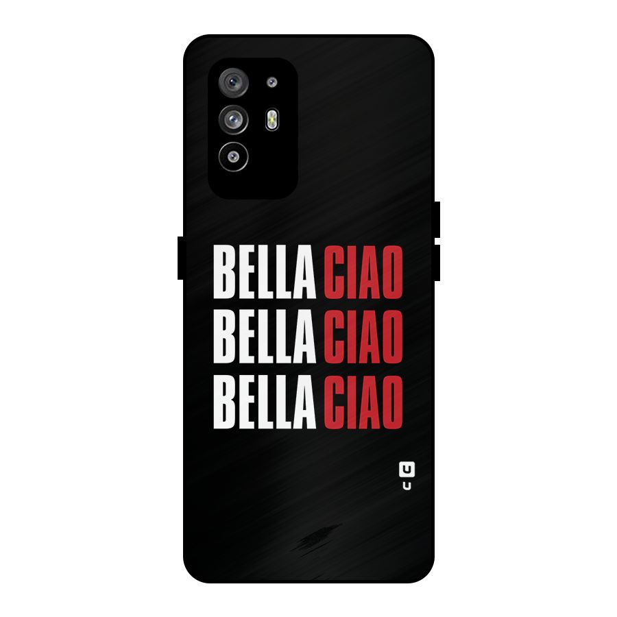 Bella Ciao Bella Ciao Bella Ciao Metal Back Case for Oppo F19 Pro Plus 5G