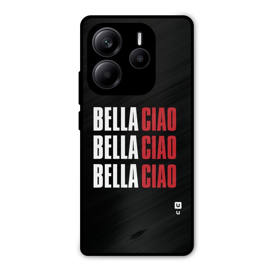 Bella Ciao Bella Ciao Bella Ciao Metal Back Case for Redmi Note 14 5G