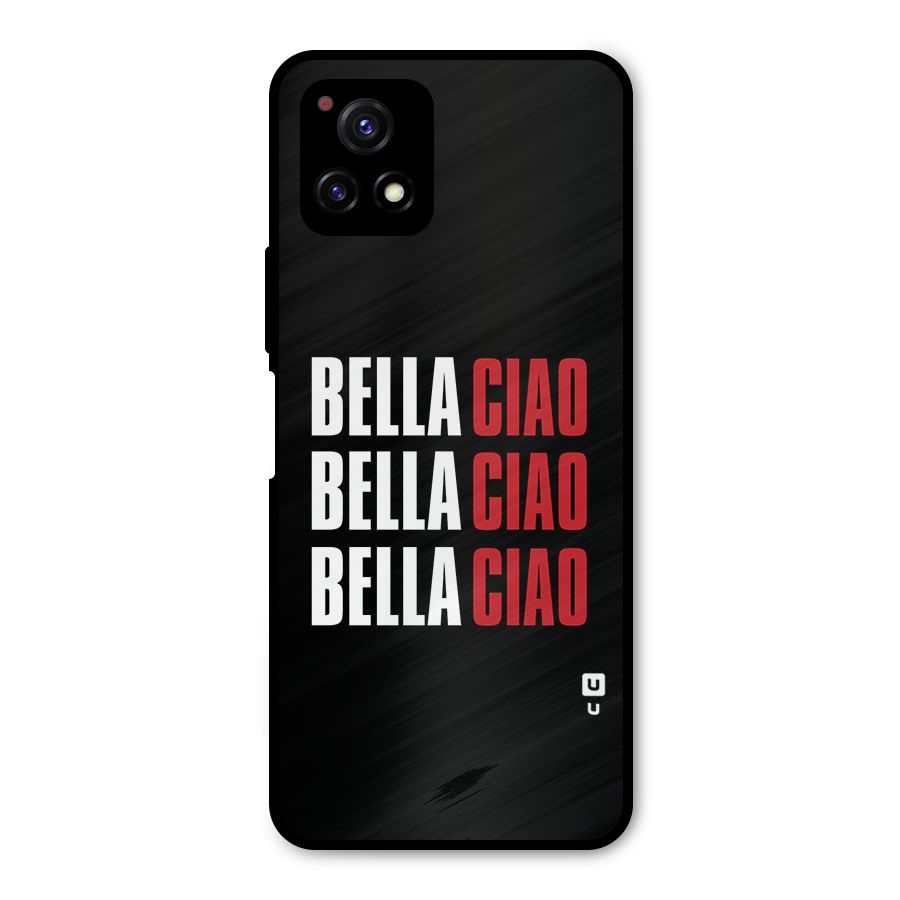 Bella Ciao Bella Ciao Bella Ciao Metal Back Case for Vivo Y72 5G