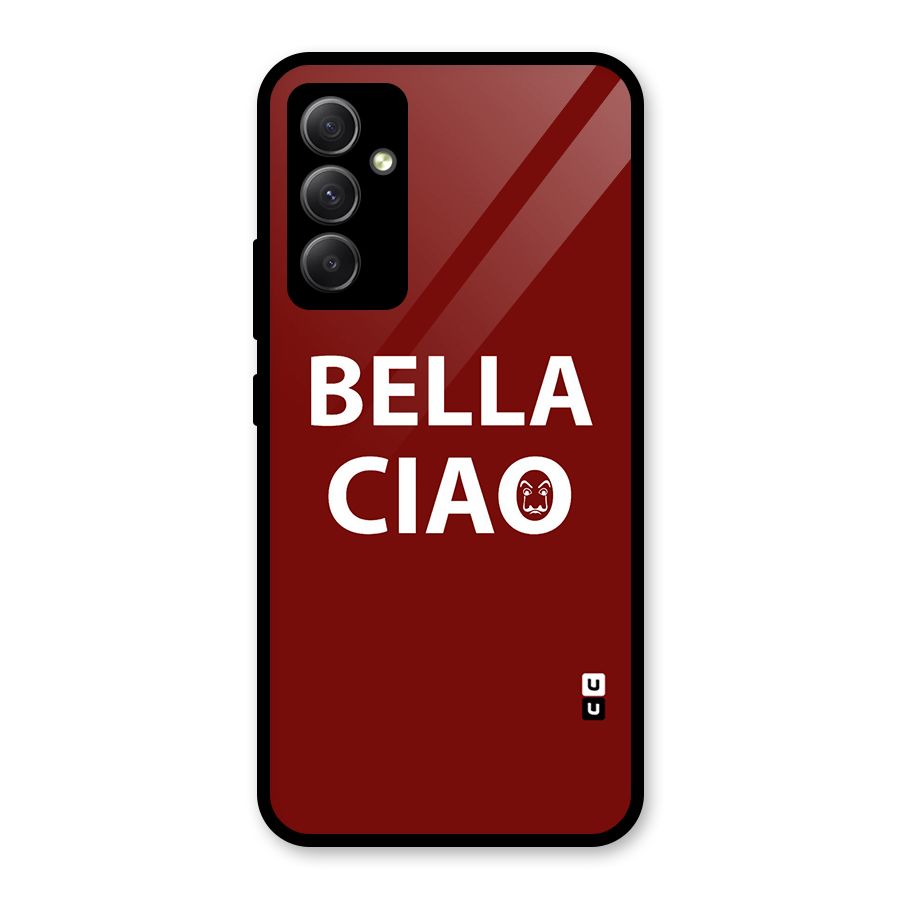 Bella Ciao Typography Art Glass Back Case for Galaxy A34
