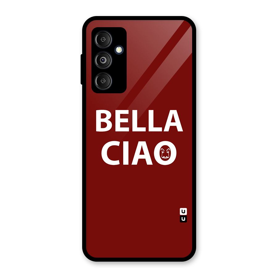 Bella Ciao Typography Art Glass Back Case for Galaxy M14 5G