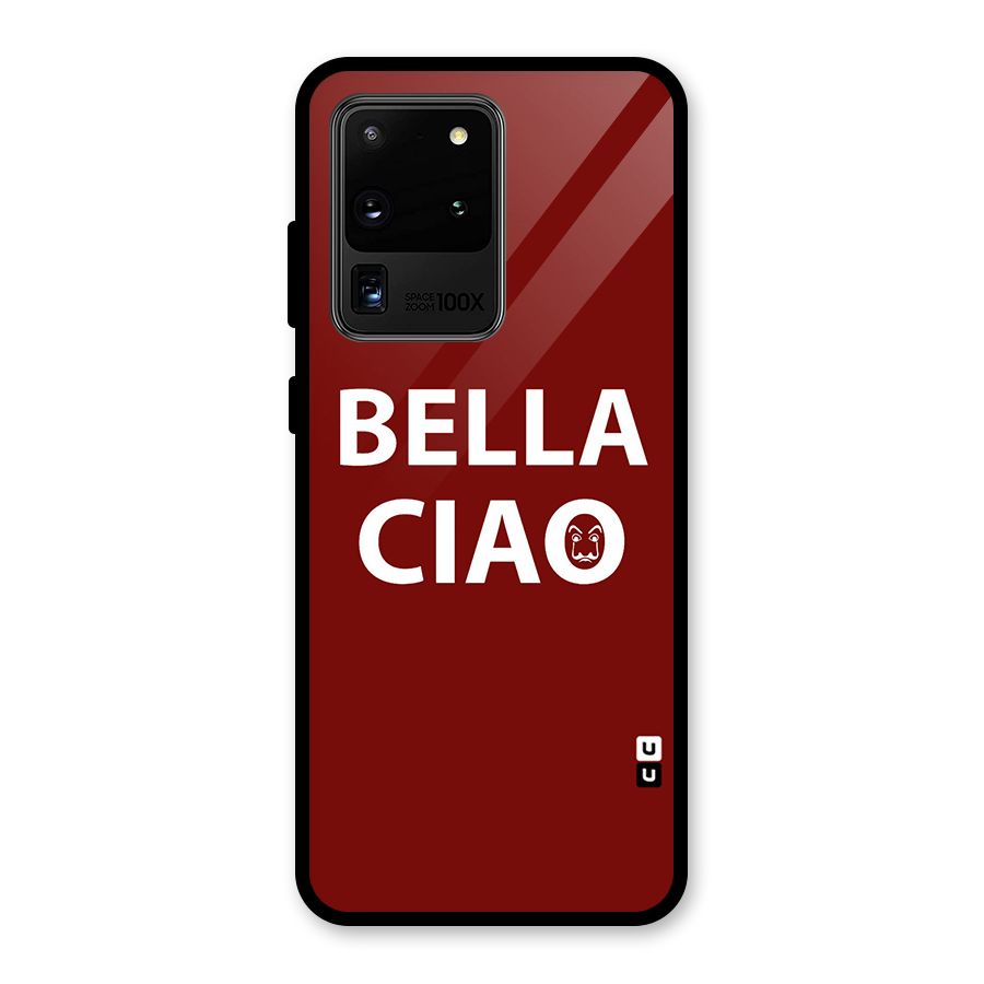 Bella Ciao Typography Art Glass Back Case for Galaxy S20 Ultra