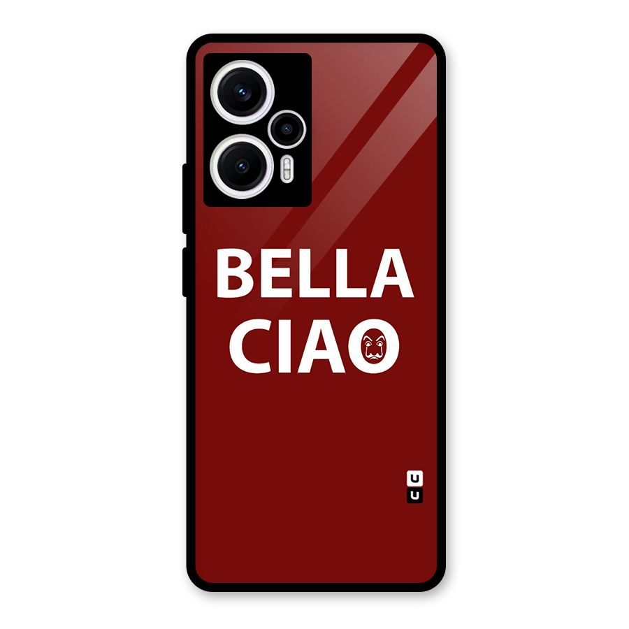 Bella Ciao Typography Art Glass Back Case for Poco F5