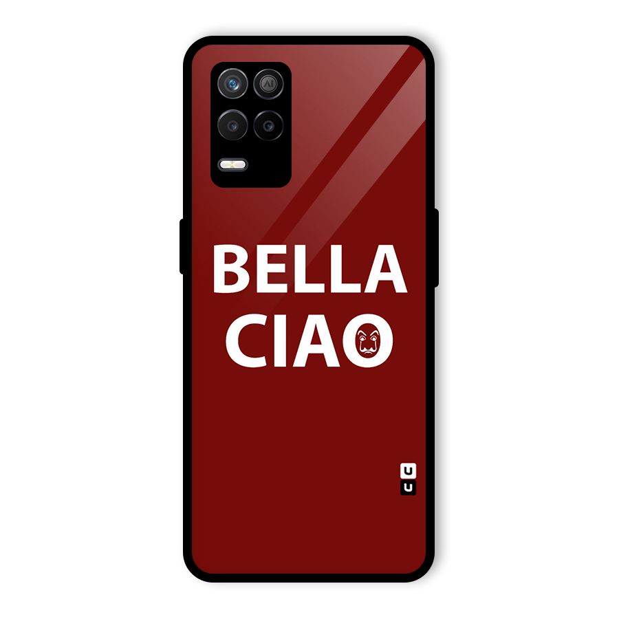 Bella Ciao Typography Art Glass Back Case for Realme 8s 5G