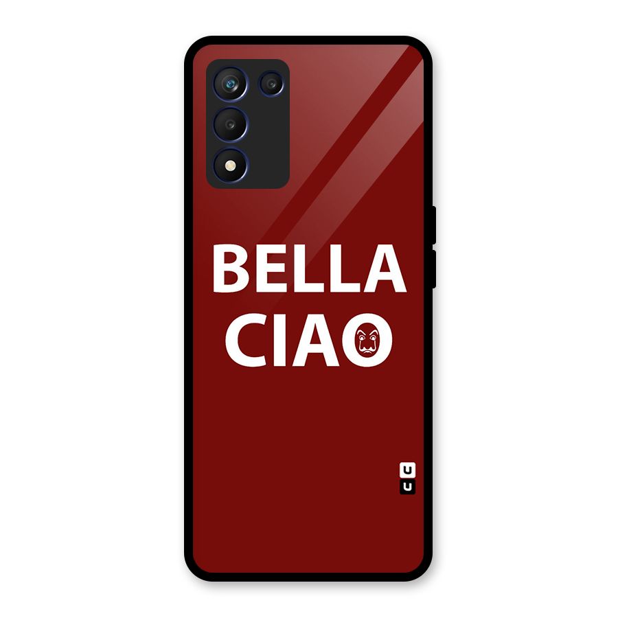 Bella Ciao Typography Art Glass Back Case for Realme 9 5G Speed